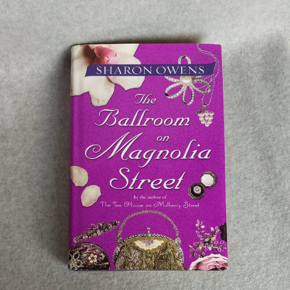 The Ballroom On Magnolia Street By Sharon Owens - Hardcover